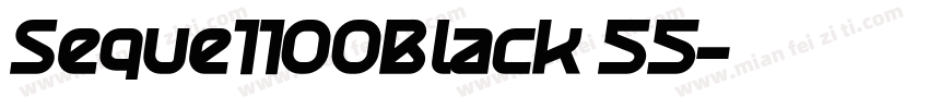 Seque1100Black 55字体转换